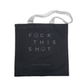 Fuck This Shit - Black Canvas Tote