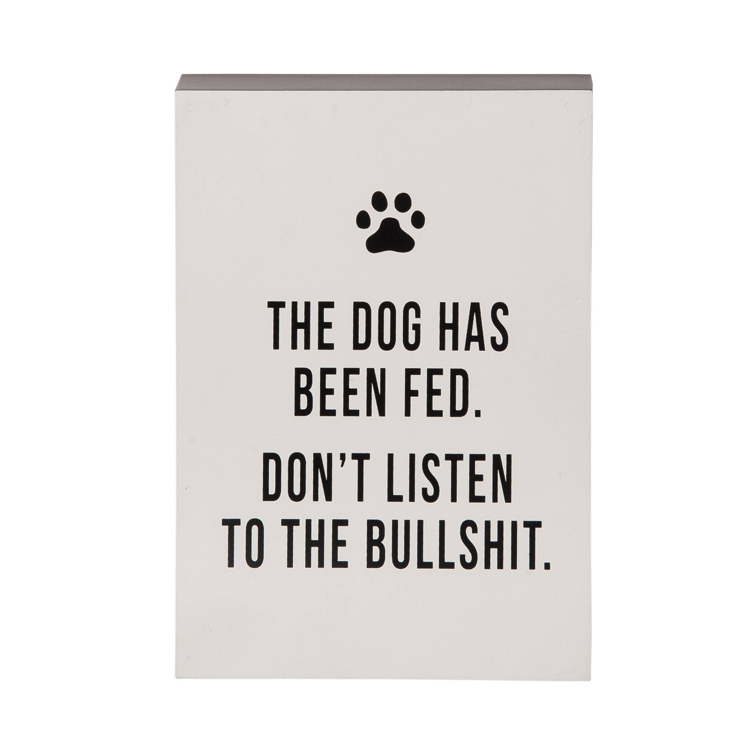 Metal 7" Multicolor The Dog Has Been Fed Block Decor