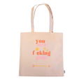 SALE - Canvas Tote Bags: You Are a Fucking Gem