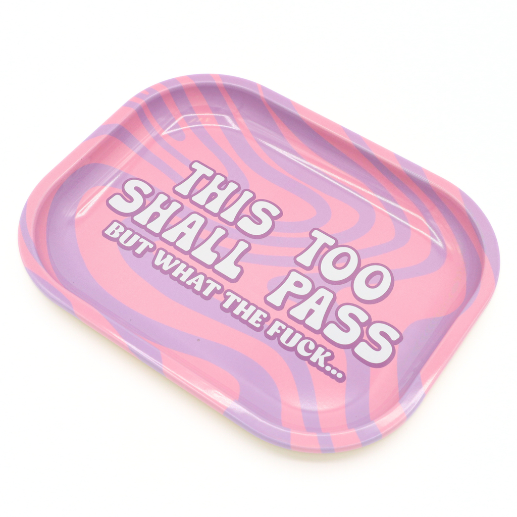 Metal Rolling Tray This Too Shall Pass